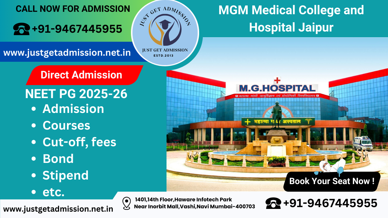 MGM Medical College and Hospital Jaipur NEET PG 2025-26 : Admission, Courses, Cut-off, fees, Bond, Stipend etc.